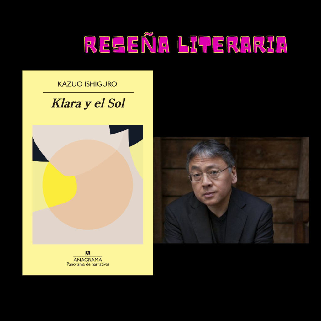 Reseña literaria: Klara y el Sol, de Kazugo Ishiguro